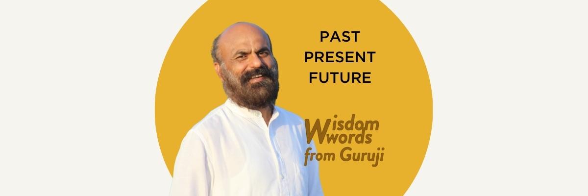 Present, Past and Future - Blog by Darpan Foundation